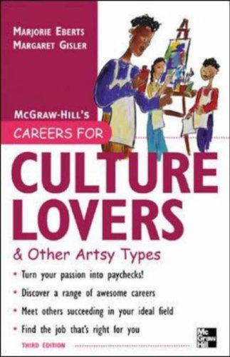 Careers for Culture Lovers & Other Artsy Types, 3rd ed.
