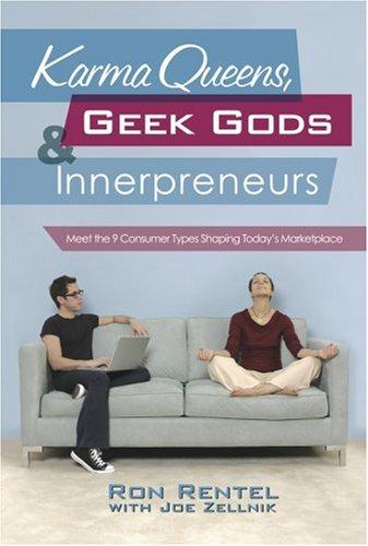 Karma Queens, Geek Gods, & Innerpreneurs