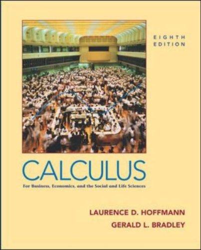 Calculus for Business, Economics, and the Social and Life Sciences