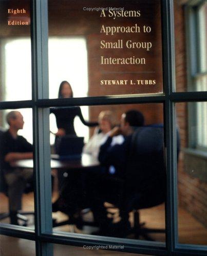 A Systems Approach to Small Group Interaction