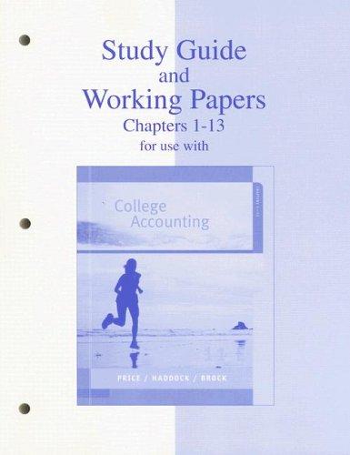 Study Guide & Working Papers Ch 1-13 to accompany College Accounting 11e Chapters 1-13