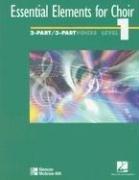 Essential Elements for Choir, Beginning Level 1, Repertoire, 2-Part/3-Part Student Edition
