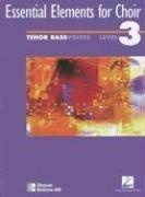 Essential Elements for Choir, Intermediate Level 3, Repertoire, Tenor-Bass, Student Edition