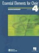 Essential Elements for Choir, Level 4 Musicianship Student Edition