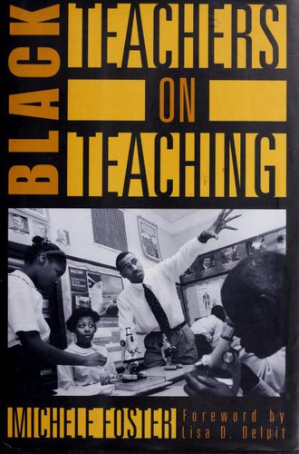 Black Teachers on Teaching