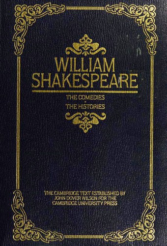 The Comedies / The Histories (All's Well That Ends Well / As You Like It / Comedy of Errors / King Henry IV. Part 1 / King Henry IV. Part 2 / King Henry V / King Henry VI. Part 1 / King Henry VI. Part 2 / King Henry VI. Part 3 / King Henry VIII / King John / King Richard II / King Richard III / Love's Labour's Lost / Measure for Measure / Merchant of Venice / Merry Wives of Windsor / Midsummer Night's Dream / Much Ado About Nothing / Taming of the Shrew / Tempest / Twelfth Night / Two Gentlemen 