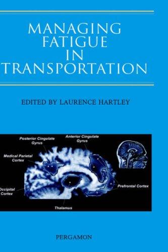 Managing Fatigue in Transportation