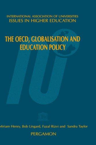 The OECD, Globalisation, and Education Policy