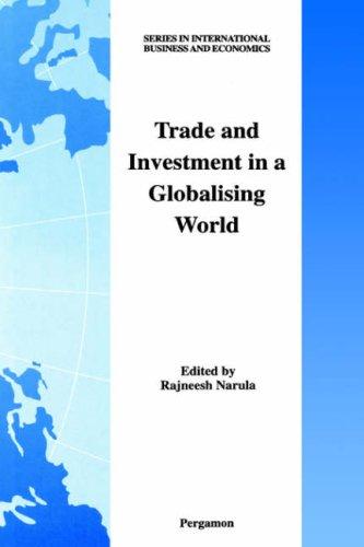 Trade and Investment in a Globalising World