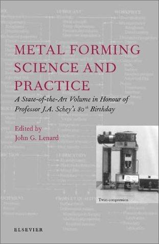 Metal Forming Science and Practice