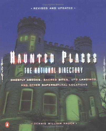 Haunted Places: The National Directory