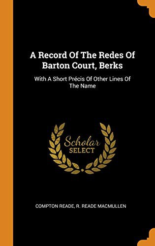 A Record of the Redes of Barton Court, Berks