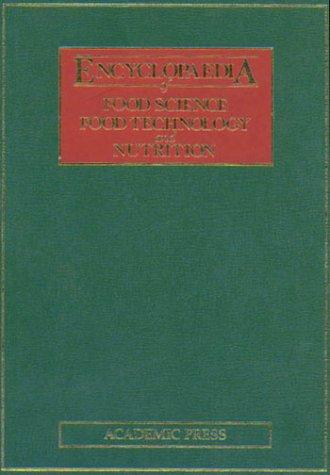 Encyclopaedia of Food Science, Food Technology, and Nutrition