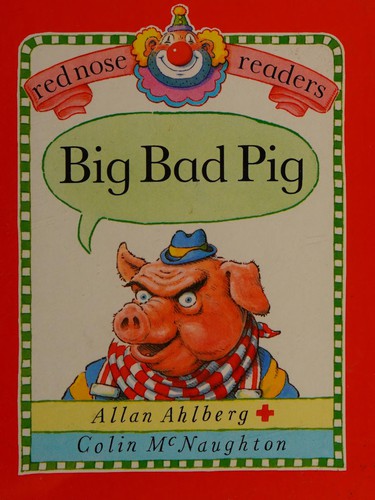 Big Bad Pig (Reading Time)
