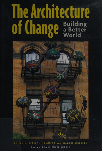 The Architecture of Change