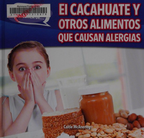 El cacahuate y otros alimentos que causan alergias