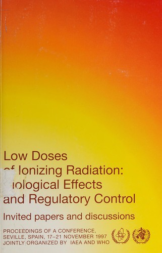 Low Doses of Ionizing Radiation: Biological Effects and Regulatory Control