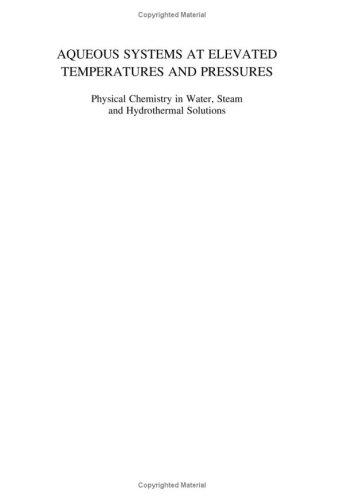 Aqueous Systems at Elevated Temperatures and Pressures