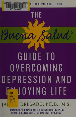 The Buena Salud Guide to Overcoming Depression and Enjoying Life