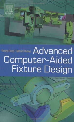 Advanced Computer-Aided Fixture Design