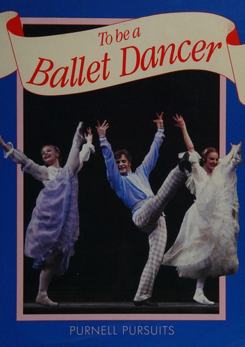 To be a ballet dancer