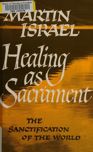 Healing as a Sacrament