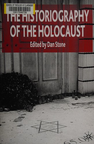 The historiography of the Holocaust