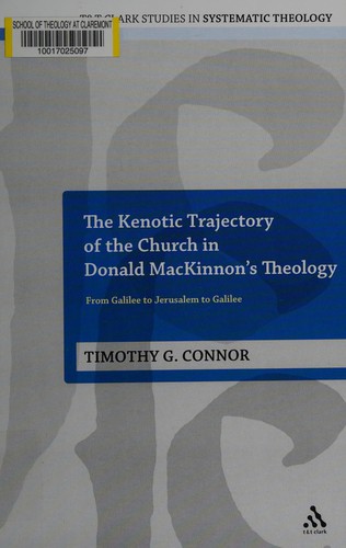 The Kenotic Trajectory of the Church in Donald MacKinnon's Theology