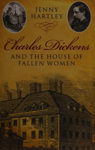 Charles Dickens and the house of fallen women