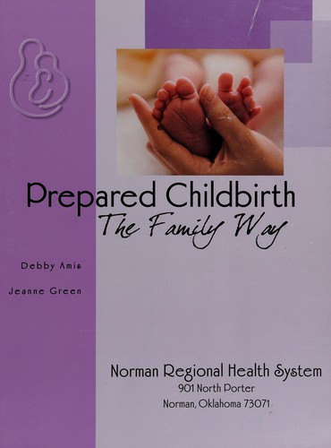 Prepared Childbirth, the Family Way