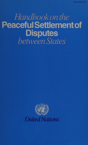 Handbook on the peaceful settlement of disputes between states