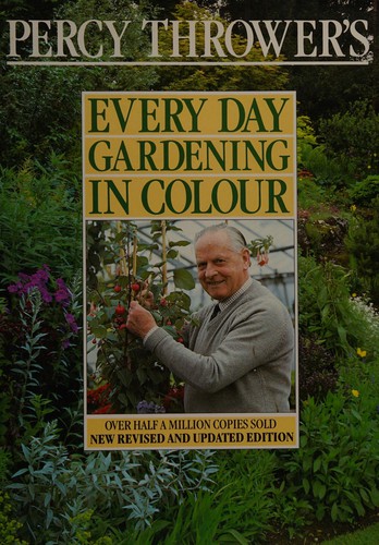 Percy Thrower's Everyday Gardening in Colour