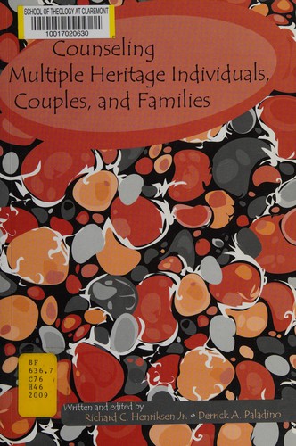 Counseling Multiple Heritage Individuals, Couples, and Families