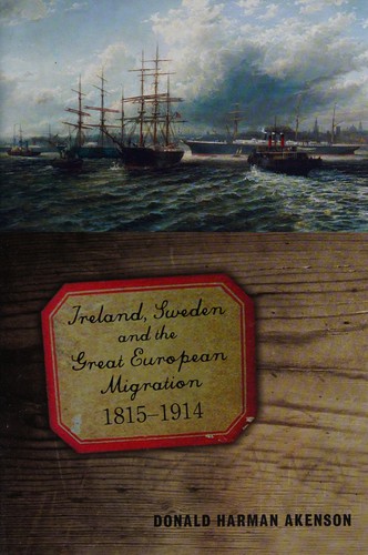 Ireland, Sweden and the great European migration, 1815-1914