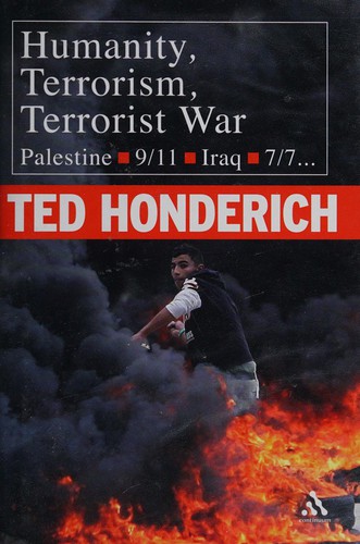 Humanity, Terrorism, Terrorist War: Palestine, 9/11, Iraq, 7/7