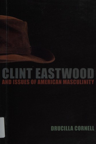 Clint Eastwood and issues of American masculinity