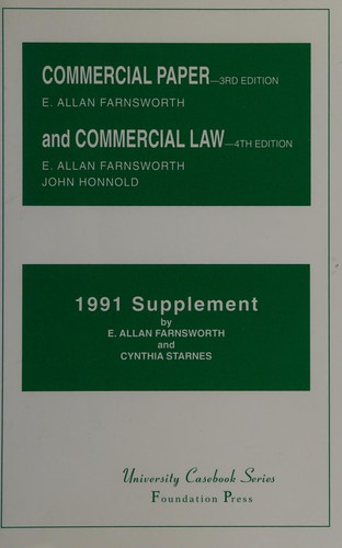 1991 Supplement to Farnsworth's Commercial Paper, Third Edition, and Farnsworth and Honnold's Commercial Law