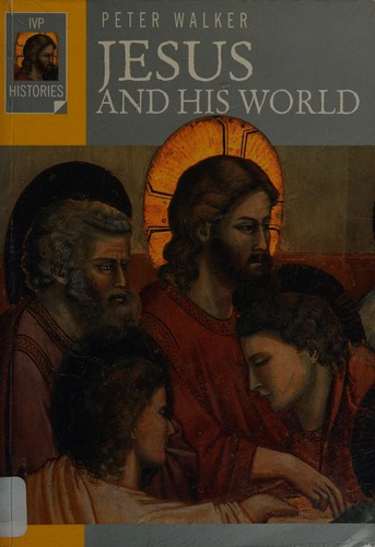 Jesus and His World