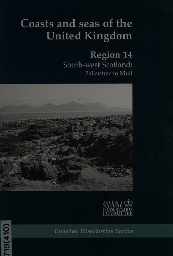 Coasts and Seas of the UK: Region 14: South West Scotland