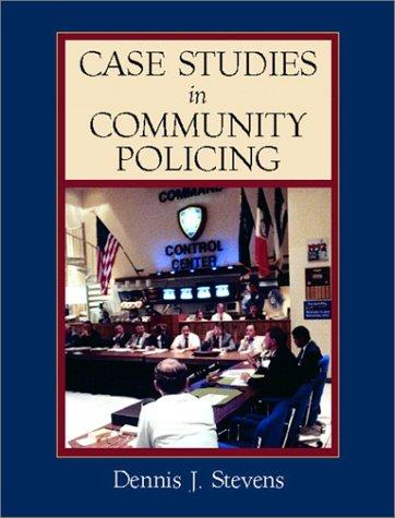 Case Studies in Community Policing