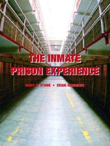 The Inmate Prison Experience