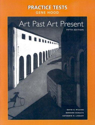 Art Past Art Present Practice Tests