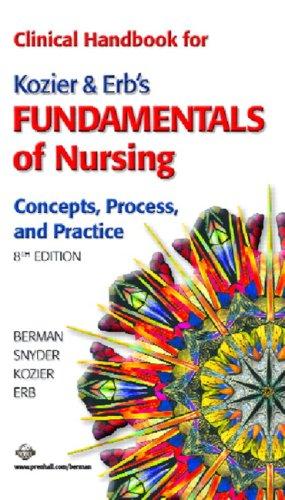 Clinical Handbook for Kozier & Erb's Fundamentals of Nursing