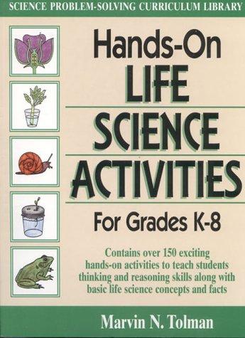 Hands-on Life Science Activities for Grades K-8