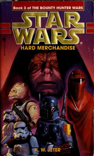 Star Wars: The Bounty Hunter Wars - Hard Merchandise