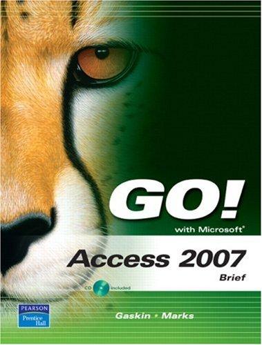 GO! with Microsoft Access 2007, Brief