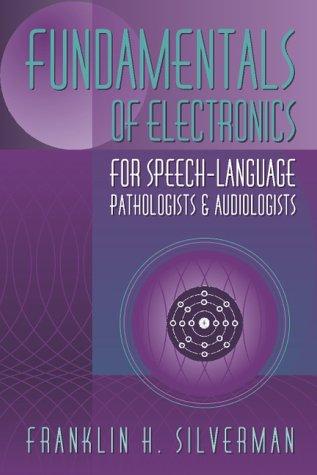 Fundamentals of electronics for speech-language pathologists and audiologists