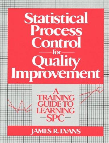 Statistical Process Control for Quality Improvement