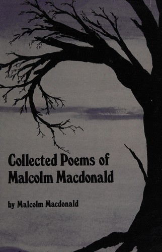 Collected Poems of Maccolm MacDonald