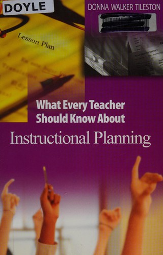 What Every Teacher Should Know About Instructional Planning